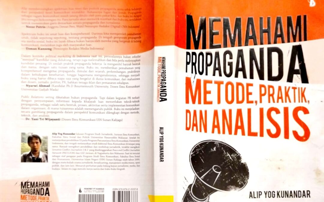 Resensi Buku : Memahami Propaganda “Motode, Praktek Dan Analisis”