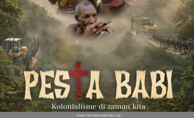Film Pesta Babi: Wajah Kolonialisme Indonesia di Papua